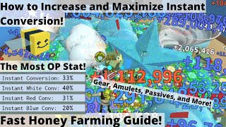 How to Increase and Maximize Instant Conversion! Tips and Tricks! - Roblox Bee Swarm Simulator