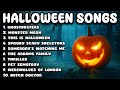 Top Halloween Songs Of All Time Best Halloween Music Playlist Halloween Music Mix