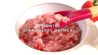Quick and Delicious 8-Month-Old Recipe | Strawberry Oatmeal