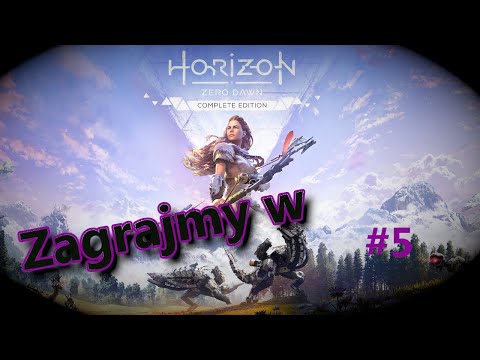 Zagrajmy w Horizon: Zero Dawn (100% gry) (Za śladami łowczyni) odc 5