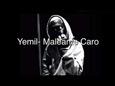 Yemil- Maleante Caro (LETRA)