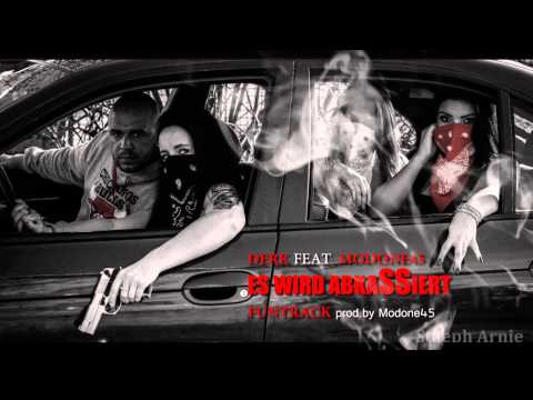 Derk ►Es wird abkassiert feat. Modone45 [Funtrack prod.by Modone45]
