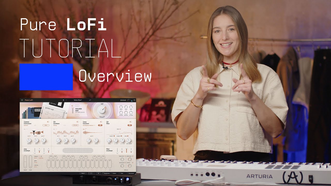 Tutorials | Pure LoFi - Overview