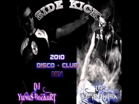 DJ YuNuS BoZKuRT ft. DJ TAHIR AKTRK & Side KİCK ( 2010 ReMiX )