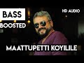 Maattupetti Koyilile Bass Boosted HD AUDIO Mayilattam Download Link In Discription