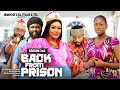 BACK FROM PRISON (SEASON 7&8) {NEW MOVIE} - 2024 LATEST NIGERIAN NOLLYWOOD MOVIES