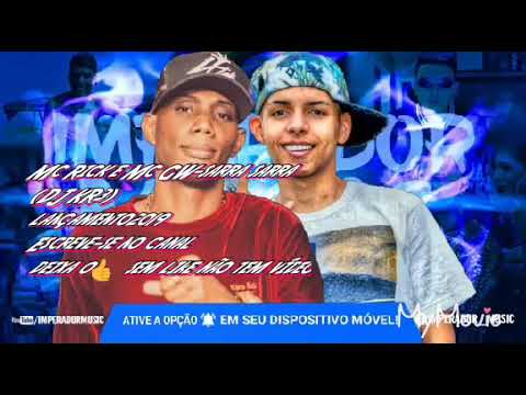 Mc Rick e Mc GW-sarra sarra lançamento 2019 escreve-se e deixa o 👍