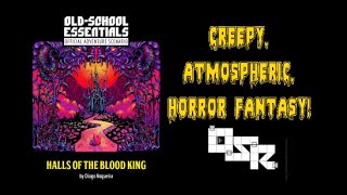 OSR Module Review: Halls of the Blood King