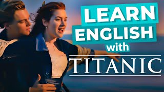 Learn English Through Movies  TITANIC