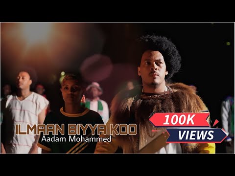 ILMAAN BIYYAKOO -Aadam Mohaammad(Official Video) New Ethiopian Oromo Latest Music 2025 