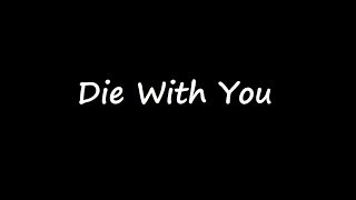 Beyonce - Die With You (Lyrics)