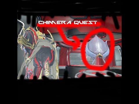 WARFRAME NEW QUEST CHIMERA
