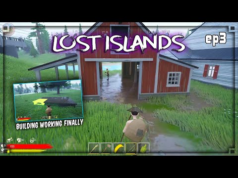 Lost Islands - ep3 Finally Got the Base To Build.. - Survive | Craft | Build