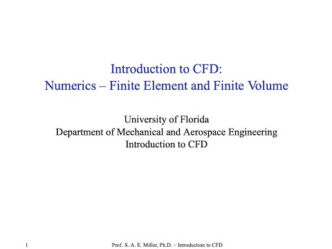 Introduction to Computational Fluid Dynamics - Numerics - 2 - Finite Element and Finite Volume