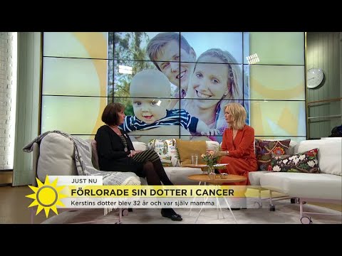 Kerstin förlorade sin dotter i cancer: "Hon finns med mig varje dag" - Nyhetsmorgon (TV4)