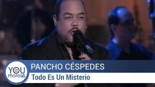 Pancho Céspedes - Todo Es Un Misterio