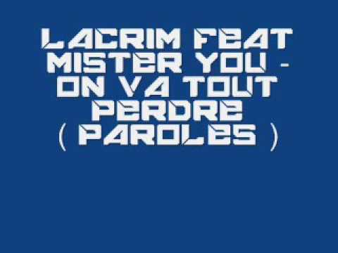 Lacrim  feat  mistre you