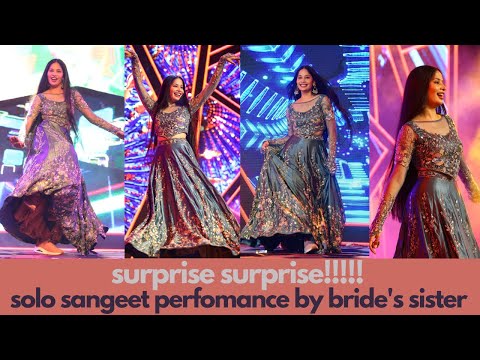 Surprise Solo Sangeet Performance by Bride's Sister | ShruNetra 