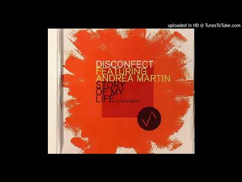 Story of My Life / Disconfect feat. Andrea Martin