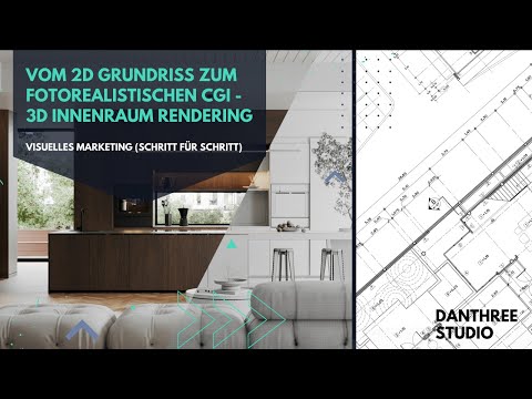 Vom 2D Grundriss zum CGI - 3D Innenraum Visualisierung (Schritt für Schritt)