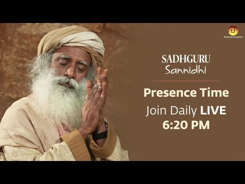Sadhguru Sannidhi English - Join at 6-15 PM 13th December .
