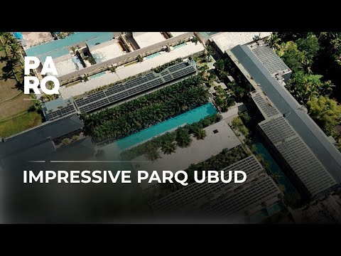 PARQ Ubud - video