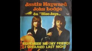 Remember Me, My Friend (4.0 quad mix): Justin Hayward &amp; John Lodge