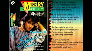 Download lagu Merry Meriam  ~ Serpihan Cinta  ( Wahyu OS ) 1991 mp3