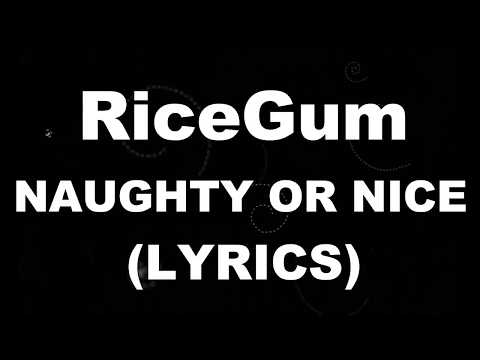 RiceGum - Naughty or Nice (Karaoke Version)