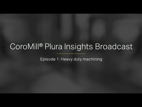 Solid Round Tools Insights Broadcast Episode 1 - Heavy Duty Fräsen