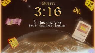 Gravity Breaking News song lyrics