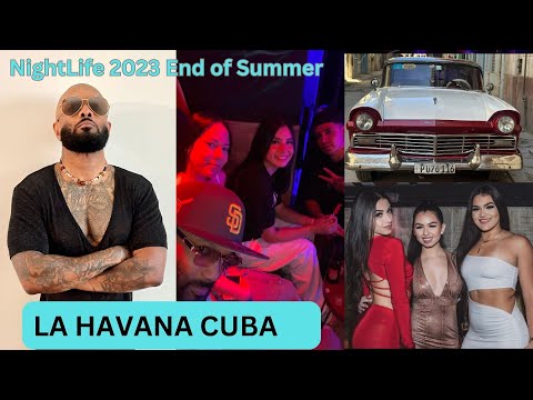 Cuba 2023 Night life and Tips in how to move around La Havana, Cuba