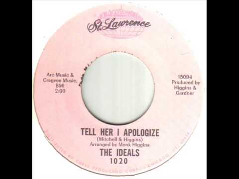 The Ideals Tell Her I Apologize