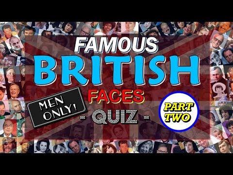 Famous British Faces Quiz (MEN ~ Vol. #2) - PICTURE QUIZ - 100 CELEBRITIES - Difficulty: MEDIUM