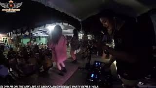 Download lagu DJ DHANI ON THE MIX FT FDJ ANJELISKA LIVE AT DESA SAKAKAJANG WEDDING PARTY DENI & YOLA FULL REQ mp3