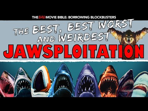 Borrowing Blockbusters: Jawsploitation - The Best, Best Worst and Weirdest Jaws Knock Offs