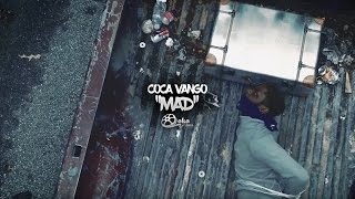 Coca Vango - "Mad" (Official Music Video)