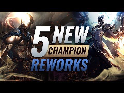 5 NEW Champion REWORKS & Kit REDESIGNS COMING SOON - League of Legends Season 9
