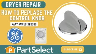 GE Dryer Repair - How to Replace the Control Knob (GE Part #WE01X20380)