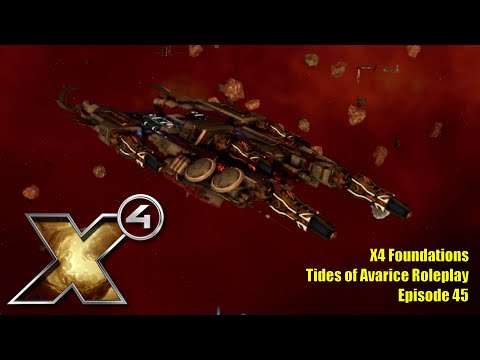 X4: Tides of Avarice Roleplay - Episode 45