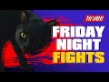FRIDAY NIGHT FIGHTS Legend Of The Demon Cat