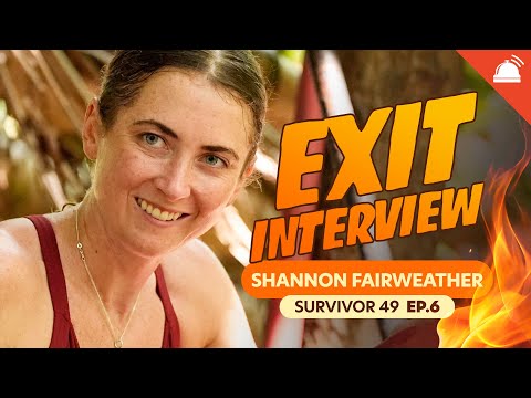 Shannon Fairweather Exit Interview | Seventh Player Eliminated Survivor 49