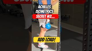 Advance your Achilles Calf Raise ISOMETRICS WITH LOAD