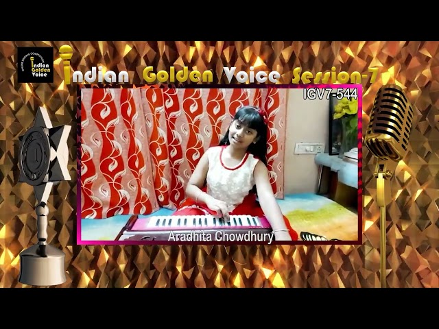 Aradhita Chowdhury – Online Singing Competition – Indian Golden Voice Session 7- Mangrove Production