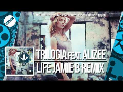 DNZF431 // TRILOGIA FEAT. ALIZEE - LIFE JAMIE B REMIX (Official Video DNZ Records)