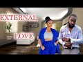 EXTERNAL LOVE RAY EMODI LATEST MOVIES 2023 NOLLYWOOD MOVIES 2023 TRENDING MOVIES 2023