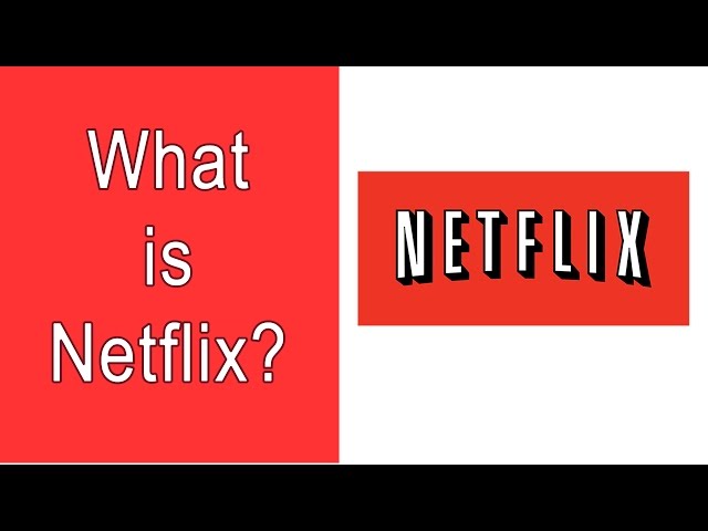 About Netflix