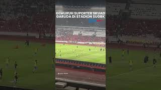Jelang Kick Off Timnas Indonesia Vs Filipina, Gemuruh Suara Suporter Menyemangati Skuad Merah Putih
