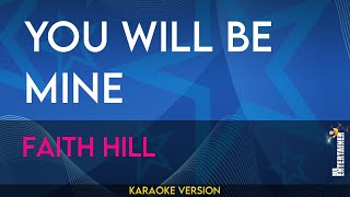 You Will Be Mine - Faith Hill (KARAOKE)