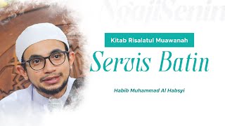 Download lagu [LIVE] Inner Service - The Book of Risalatul Muawanah | Habib Muhammad AlHabsyi mp3